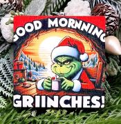  6cmx6cm-es lzervgott festett fa tbla: Good mornning Grincs
