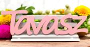  14x4cm-es Hatalmas festett Tavasz felirat lzervgott fa: rzsaszn